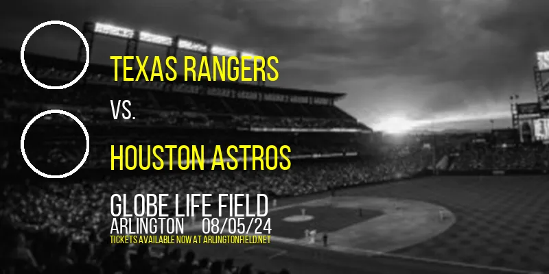 Texas Rangers at Globe Life Field
